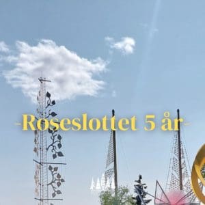 13. juni / Roseslottet fyller fem år
