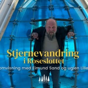 13. august / Stjernevandring med Eimund Sand og uglen Lille Kjell